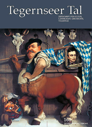 Tegernseer Tal - Heft 160